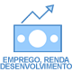 Emprego, Renda e Desenvolvimento Econômico